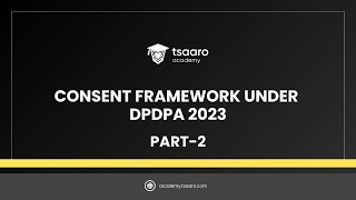 Consent Framework Under DPDPA 2023  Part2  privacy dpdpact consent law [upl. by Bois169]