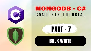 How to use C MongoDB Bulk Write  Part7 of MongoDB with C Beginners Tutorial [upl. by Gwynne]