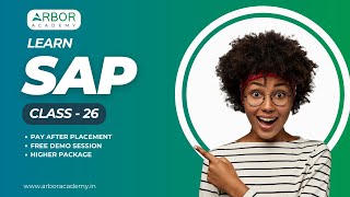 SAP Class 26  Arbor Academy  IT Training amp Placement  Pay After Placement [upl. by Atiuqam882]