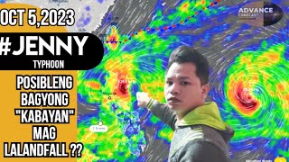 LATEST UPDATE OCT 05 TYPHOON JENNY POSIBLENG BAGYONG quot KABAYANquot KASUNOD ALAMIN Report176 [upl. by Ranchod56]