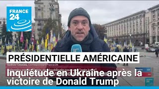 Présidentielle américaine  inquiétude en Ukraine après la victoire de Trump • FRANCE 24 [upl. by Latsyk]