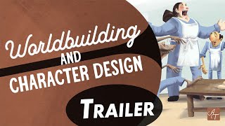 Worldbuilding amp Character Design Course Trailer [upl. by Short]