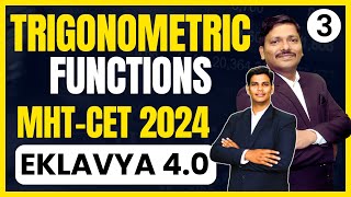 TRIGONOMETRIC FUNCTIONS LEC 3 MHTCET  EKLAVYA 40 BATCH FOR MHTCET 2024 mhtcet2024  DINESH SIR [upl. by Markus952]