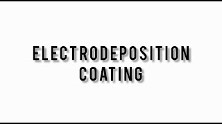 ELECTRODEPOSITION COATING  CED COATING  SPPA  2PILIFE [upl. by Sul]