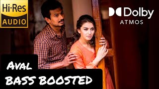 Aval BASS BOOSTED  Manithan  Udhayanidhi Stalin Santhosh Narayanan [upl. by Nawiat]