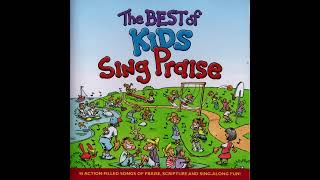 The Best Of Kids Sing Praise Stereo [upl. by Tess]