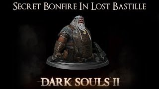 How to get to McDuffs Workshop secret Bonfire amp Blacksmith in The Lost Bastille Dark Souls 2 [upl. by Cohdwell]