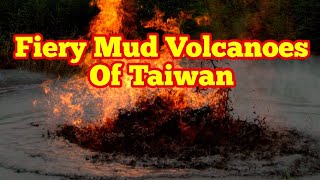 Taiwans Mud Volcano Erupted Accretionary Wedge Taiwan Province Of China [upl. by Oned]