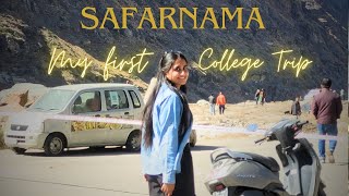 SAFARNAMA  MY FIRST COLLEGE TRIP 🏔️  allthings manya [upl. by Atolrac]