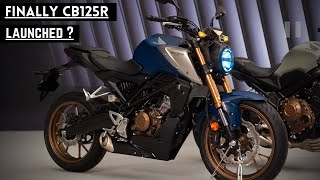 Finally Honda Cb125R Launch In India 😱😱  Price And Launch Date   Honda Upcoming Bikes [upl. by Nnayllas]