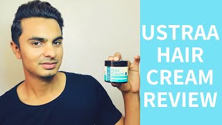 Ustraa Hair Cream Review  Worth Buying [upl. by Seavir]