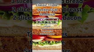 How to Make a Classic TripleDecker Club Sandwich [upl. by Ziwot634]