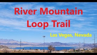 River Mountain Loop Trail Las Vegas [upl. by Dawaj]