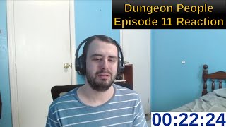 Dungeon People Episode 11 Reaction [upl. by Anett]