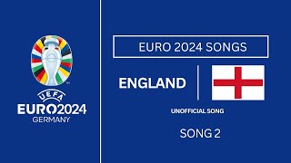 England Euro 2024 2nd Song  Football Songs  EURO 2024 Songs [upl. by Odnalor]