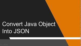 Convert Java Object Into JSON String [upl. by Llehsal]