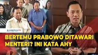 FULL Pernyataan AHY Usai Bertemu Prabowo di Pacitan Ditawari Menteri [upl. by Radferd]