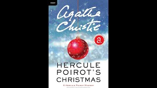 Hercule Poirots Christmas A Hercule Poirot AudioBook Mystery Agatha Christie P1 [upl. by Janeczka]