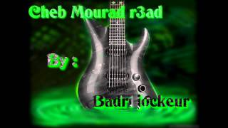 cheb mourad r3ad 2014 ya Lmektoub  3douya bnali Guitone [upl. by Crabb]