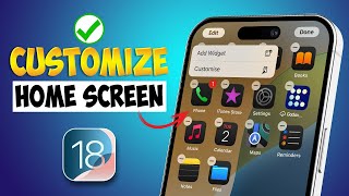 How to Customize Your Home Screen on iOS 18  Change the Home Screen on iPhone [upl. by Jamin]