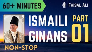 Non Stop Ismaili Ginans  Part 01 [upl. by Airotcivairam]