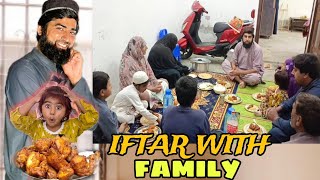 Iftaar With Whole Family Ramadan Barkat arshadvlogs [upl. by Enailuj873]