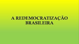 9° ano Videoaula A redemocratização brasileira [upl. by Lever576]