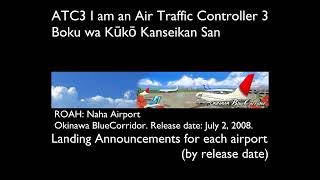 ATC3 Landing Announcements in original language Part 1 The Original 3 Airports of ATC3 [upl. by Elimaj]