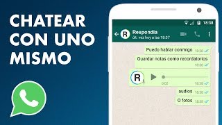 TRUCO Cómo CHATEAR CON UNO MISMO en Whatsapp [upl. by Marciano]