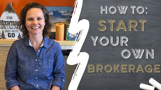 How to Start Your Own Independent Real Estate Brokerage 8 Simple Steps [upl. by Welles]