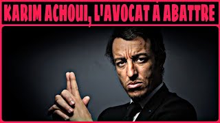 FAITES ENTRER LACCUSÉ  KARIM ACHOUI LAVOCAT À ABATTRE 2 [upl. by Spracklen]