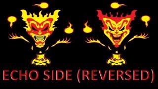 Insane Clown Posse Ft Twiztid  Echo Side Reversed [upl. by Zilevi]