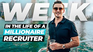 A Week In The Life of a Millionaire Recruiter Dubai Edition [upl. by Aehs]