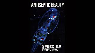 Antiseptic Beauty  Speed EP Preview 1991 [upl. by Sibilla]