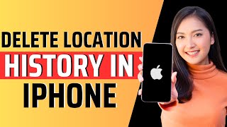 How to delete location history in iphone  Full Guide 2023 [upl. by Alat849]