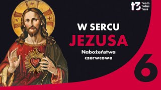 Nabożeństwa Czerwcowe – Serce Jezusa przybytku Najwyższego❤️ [upl. by Yve]