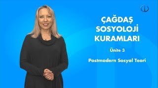 ÇAĞDAŞ SOSYOLOJİ KURAMLARI  Ünite 3 Özet [upl. by Engen22]