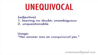 How to Pronounce Unequivocal [upl. by Thury560]