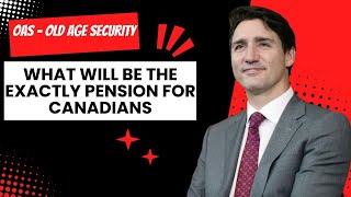 OAS  OLD AGE SECURITY What Will Be The Exactly Pension for Canadians in August 2024 [upl. by Rebmit]