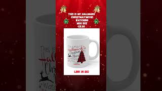 Hallmark Christmas Movie watching Mug httpsreelsloudetsycomlisting1593092106 [upl. by Hayila]