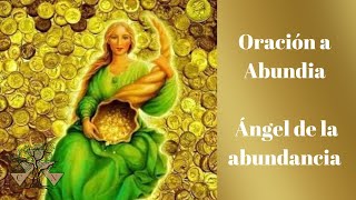 Oración a Abundia Ángel de la abundancia [upl. by Onibas275]