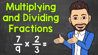 How to Multiply and Divide Fractions  Math with Mr J [upl. by Robert]