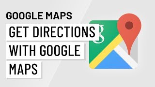 How to Get Directions with Google Maps [upl. by Hurless]