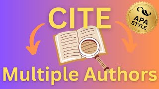 How to cite multiple authors using APA Format  Two or more author citations [upl. by Kerin]