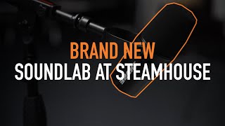 The BRAND NEW SoundLab® at STEAMhouse [upl. by Imik]