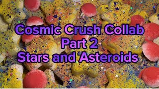 Cosmic Crush Collab Part 2  ASMR  Satisfying [upl. by Ojaras799]