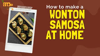 Wonton Samosa Recipe l Easy Wonton Wrapper Samosas l How to Make Easy Samosas With Wonton Wrappers [upl. by Maggie]