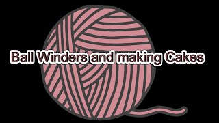 Winding adventuresWhat kind of ball winder is your favorite [upl. by Akemej]