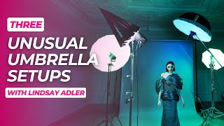 3 Unusual Umbrella Setups with Lindsay Adler [upl. by Acysej]