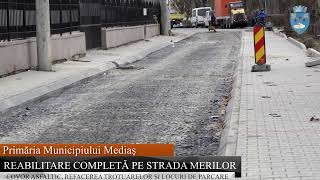 Reabilitare completă pe strada Merilor \\ Covor asfaltic refacerea trotuarelor și locuri de parcare [upl. by Aicats]